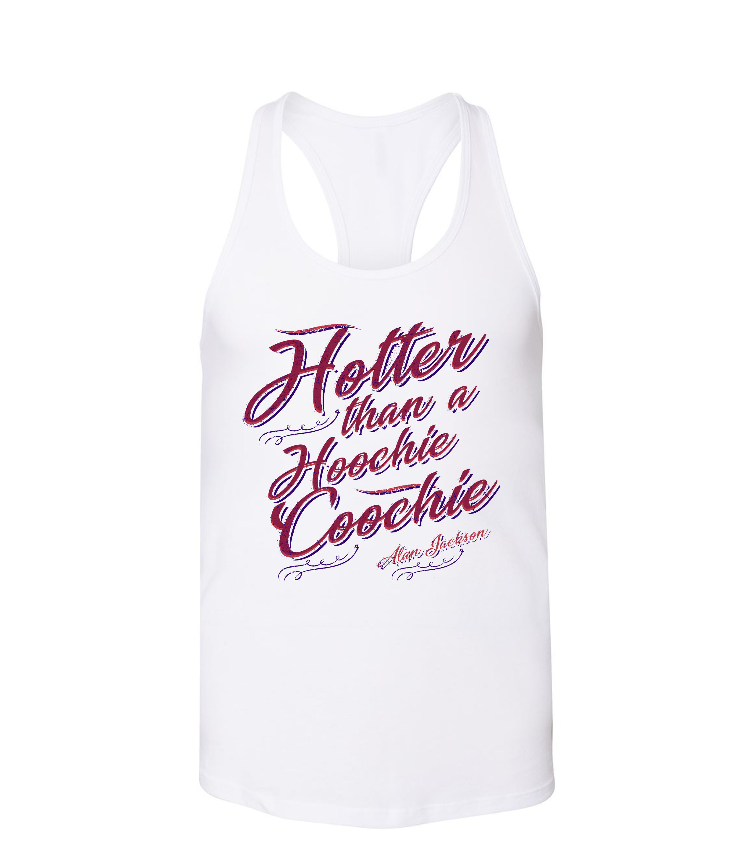 Tank Top Hotter Than A Hoochie Coochie