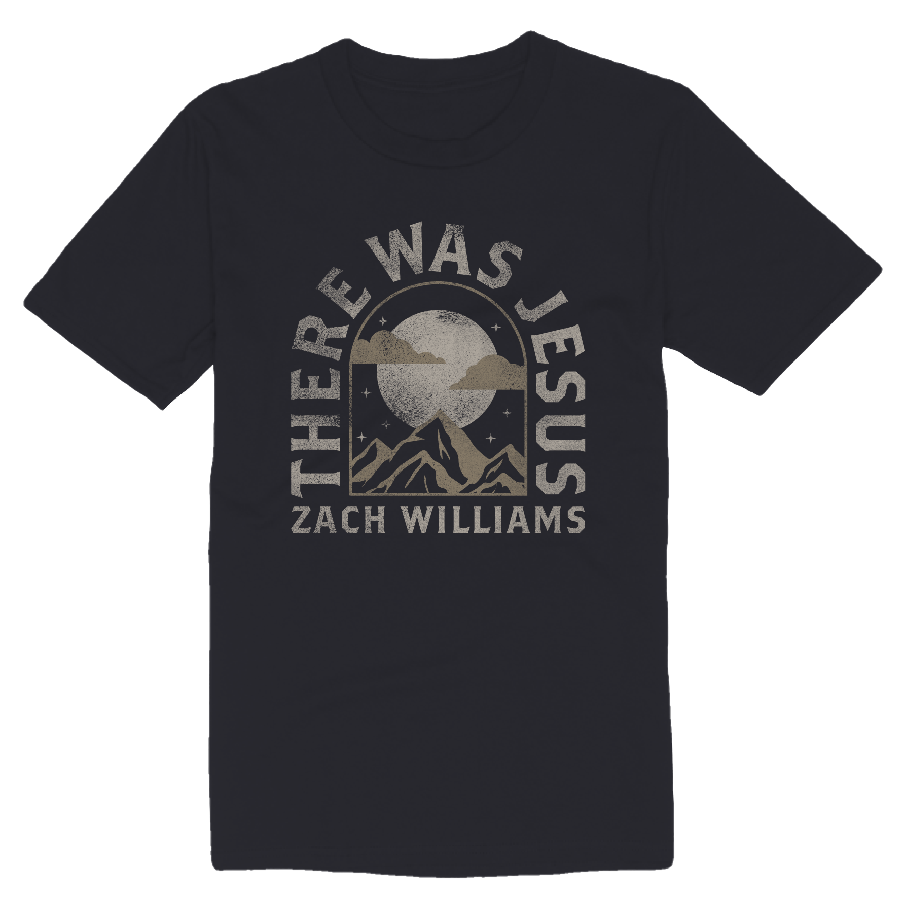 Zach Williams THERE WAS JESUS Tee Shirt